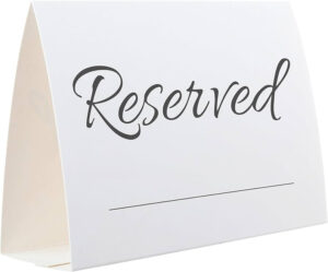 (Reserve Table Sign)